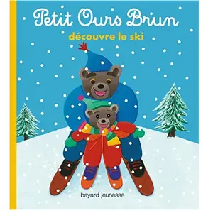 Bayard Jeunesse Petit ours brun découvre le ski pas cher