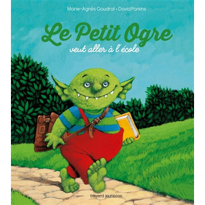 Comparateur de prix : Bayard Jeunesse Le petit ogre veut aller à l'école