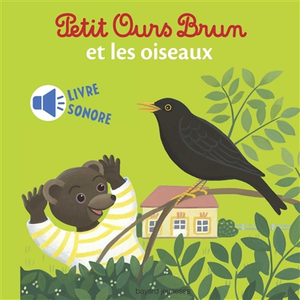 Bayard Jeunesse Mini sonore Petit Ours Brun et les oiseaux pas cher