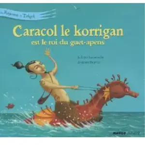 MANGO Le royaume de Tirligok t.4 - Caracol le korrigan est le roi du guet-apens pas cher