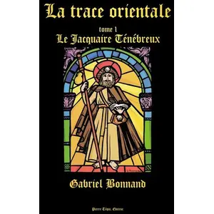 PIERRE TÉQUI ÉDITEUR Le Jacquaire ténébreux Bonnand, Gabriel (Auteur)