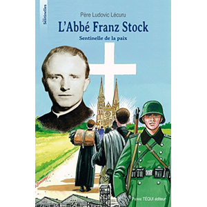 Tequi L' abbé Franz Stock - Sentinelle de Paix pas cher