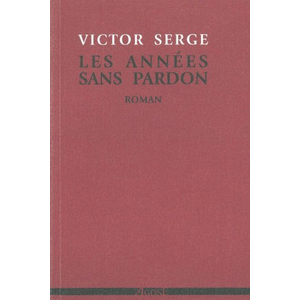 Agone Les années sans pardon Victor Serge pas cher