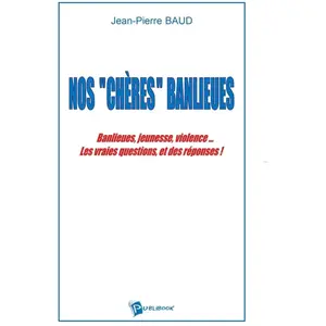 Publibook Nos chères banlieues broché pas cher