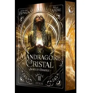 La Mandragore De Cristal - Tome 3 - Agate Et Gradele pas cher