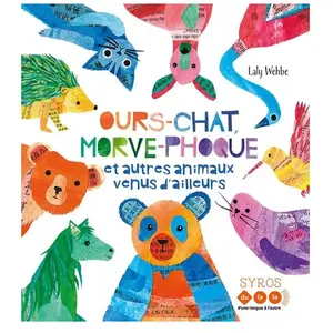 Ours-chat, morve de phoque et autres animaux venus d'ailleurs cartonné pas cher
