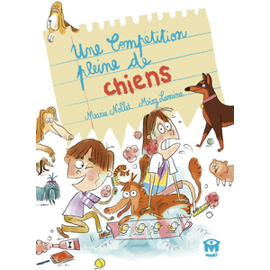 ISBN Syros Jeunesse Une compétition pleine de chiens Marie Nollet (Auteur), Mioz (Illustration) pas cher
