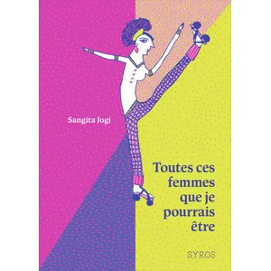 Syros Jeunesse Toutes ces femmes que je pourrais être pas cher