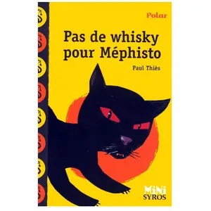 Comparateur de prix : Syros Jeunesse Pas de whisky pour Mephisto