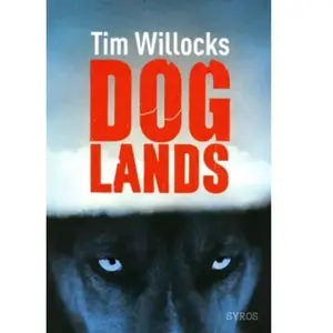 Doglands Tim Willocks pas cher