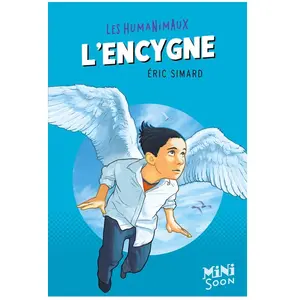 Syros Jeunesse Les Humanimaux - L'encygne pas cher