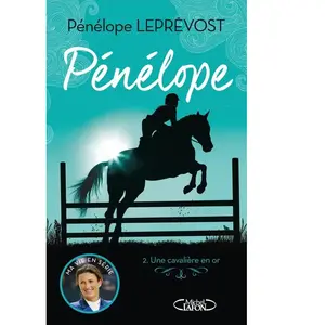 Michel Lafon Pénélope - tome 2 Une cavalière en or