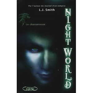 Night world. Vol. 7. La chasseresse L.J. Smith pas cher