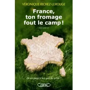 France, ton fromage fout le camp ! pas cher