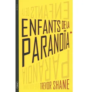 ***Livres*** Enfants de la paranoïa Trevor Shane pas cher