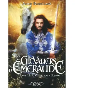 Comparateur de prix : Michel Lafon Les Chevaliers D'emeraude Tome 11 - La Justice Céleste