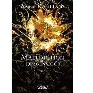 Comparateur de prix : Michel Lafon La malédiction des Dragensblöt - Tome 6 Rose et Sortiarie