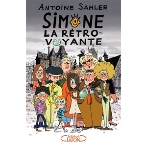 Michel Lafon Simone, la rétro-voyante - Tome 1 pas cher