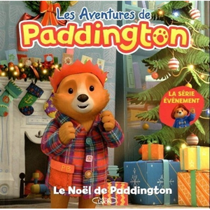 Michel Lafon Les Aventures de Paddington - Le Noël de Paddington pas cher