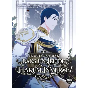Michel Lafon Je suis tombée dans un jeu de harem inversé - Tome 3
