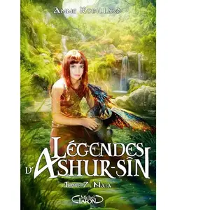 Michel Lafon Légendes d'Ashur-Sîn - Tome 7 Naja pas cher