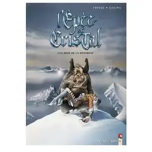 Comparateur de prix : Vents d'Ouest L'Épée de cristal - Tome 03