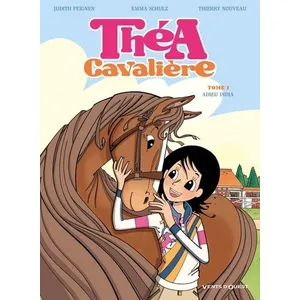 Comparateur de prix : VENTS D'OUEST Théa Cavalière Tome 1 - Adieu India