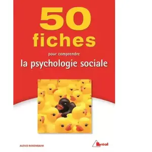Bréal 50 fiches pour comprendre la psychologie sociale pas cher