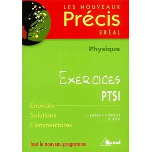 Bréal Nouveaux précis exercices physique PTSI pas cher