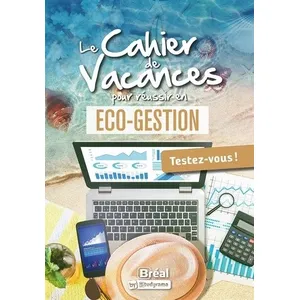 Comparateur de prix : Bréal Le cahier de vacances pour réussir sa première année d'éco-gestion