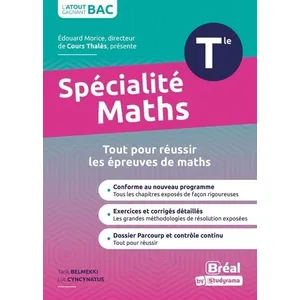 Comparateur de prix : Bréal Spécialité maths terminale : tout pour réussir les épreuves de maths