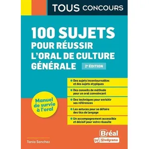 Comparateur de prix : Bréal 100 sujets pour réussir l'oral de culture générale : manuel de survie à l'oral
