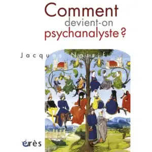 Eres Comment devient-on psychanalyste ? pas cher