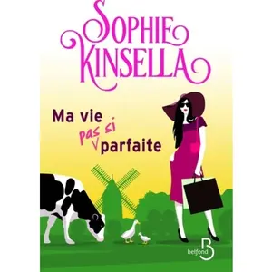 Belfond Ma vie (pas si) parfaite Sophie Kinsella pas cher