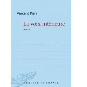 La voix intérieure Vincent Pieri pas cher