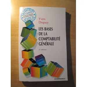 Economica Bases de la comptabilite generale (les) Yves Dupuy (Auteur) pas cher