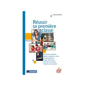 Esf Réussir sa première classe Ostiane Mathon (Auteur) pas cher