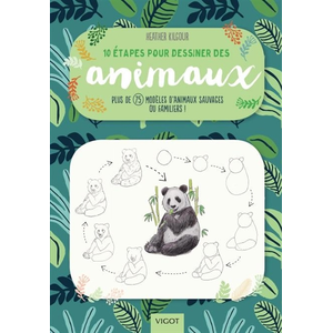 Vigot 10 étapes pour dessiner des animaux pas cher