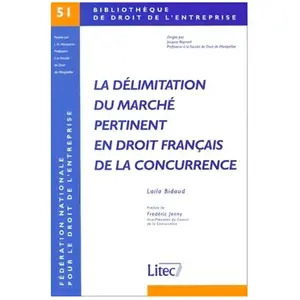 Comparateur de prix : LexisNexis La delimitation du marche pertinent en droit francais de la...