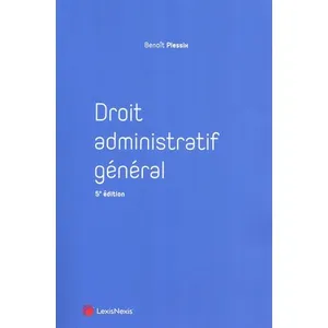 Comparateur de prix : LexisNexis Droit administratif général Benoît Plessix (Auteur)