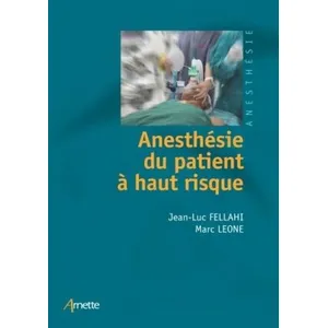Comparateur de prix : Arnette Anesthésie du patient à haut risque