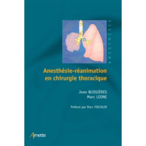 Arnette Anesthésie-réanimation en chirurgie thoracique pas cher