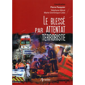 Arnette Le blessé par attentat terroriste pas cher