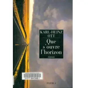 Phebus Que s'ouvre l'horizon Karl-Heinz Ott pas cher