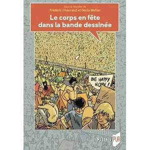 PU Rennes Le corps en fête dans la bande dessinée pas cher