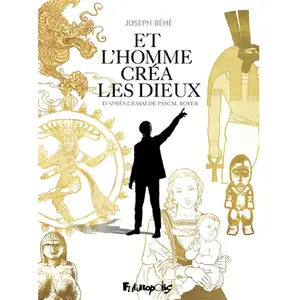Futuropolis Et l'homme créa les dieux pas cher