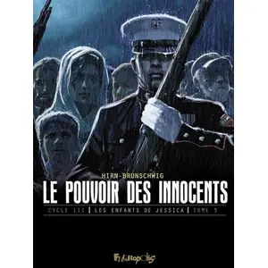 Futuropolis Le pouvoir des innocents, cycle III pas cher