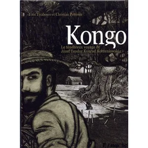 Futuropolis Kongo - Le Ténébreux Voyage De Jozef Teodor Konrad Korzeniowski pas cher