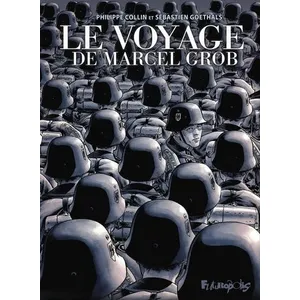 Comparateur de prix : Futuropolis Gallisol Editions Le voyage de Marcel Grob