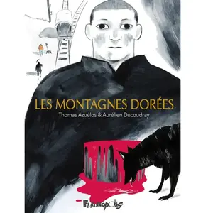 Comparateur de prix : Futuropolis Les montagnes dorées Aurélien Ducoudray, Thomas Azuélos
